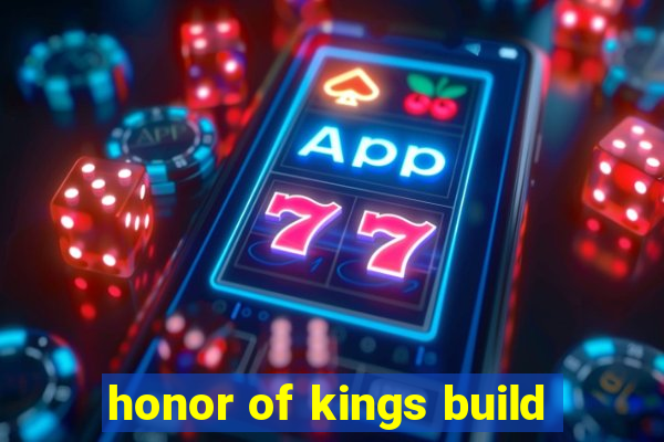 honor of kings build